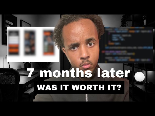 I Spent 7 Months Building an App… Was It Worth It