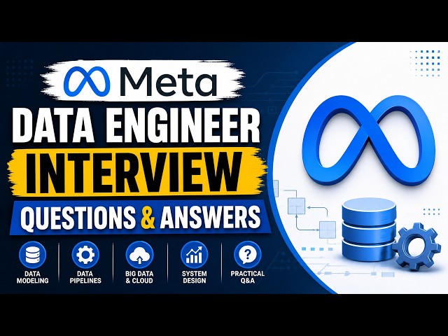Meta Data Engineer Interview Questions & Answers