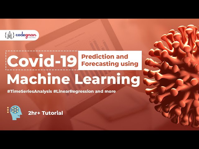 Covid19 Machine Learning Prediction and Forecasting | Time Series Analysis | Codegnan