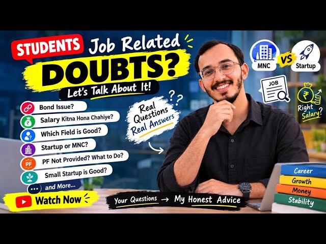 FRESHER CAREER DOUBTS ANSWERED 2026 | Job Bond, Salary, Startup vs MNC, Growth vs Salary & More