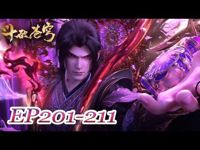 MULTI SUB -【Battle Through the Heavens】 |  EP201-213 FULL | Chinese Animation