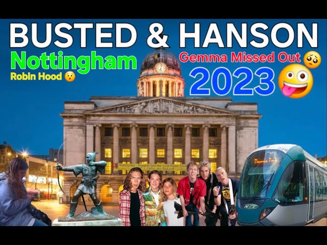 Nottingham Busted & Hanson 2023