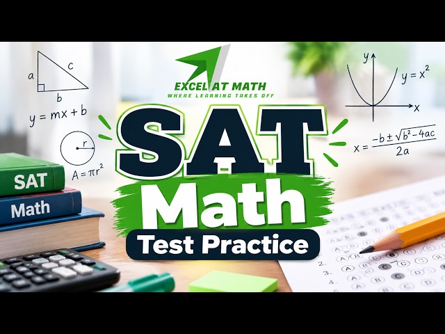 SAT Math Practice with Excel At Math