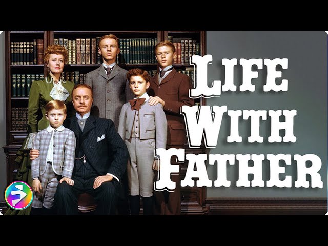LIFE WITH FATHER - Full Movie Technicolor | William Powell, Irene Dunne, Elizabeth Taylor