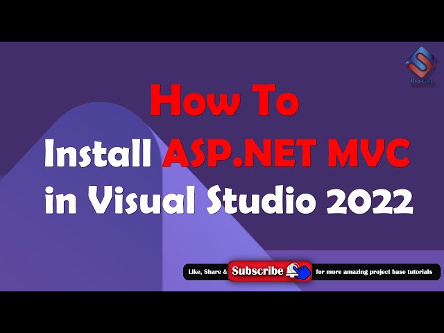 How to Install ASP.NET MVC in Visual Studio 2022