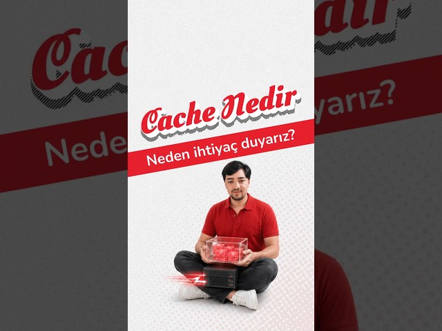 Cache Nedir?
