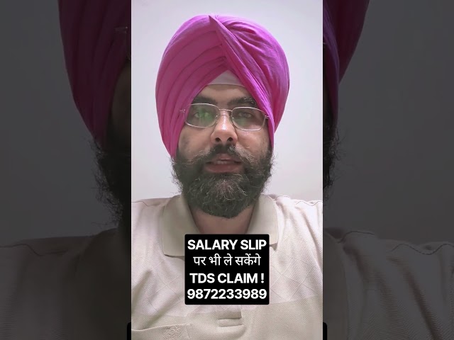 salary SLIP and tds credit in ITR.  इम्प्लॉयर ने जमा नहीं किया tds