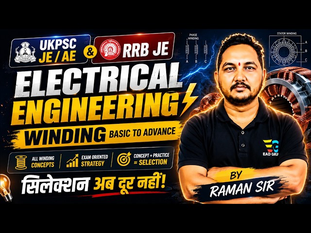 Winding Complete Theory 🔥 | Electrical Machine Demo-07 | UKPSC JE/AE & RRB JE | Raman Sir