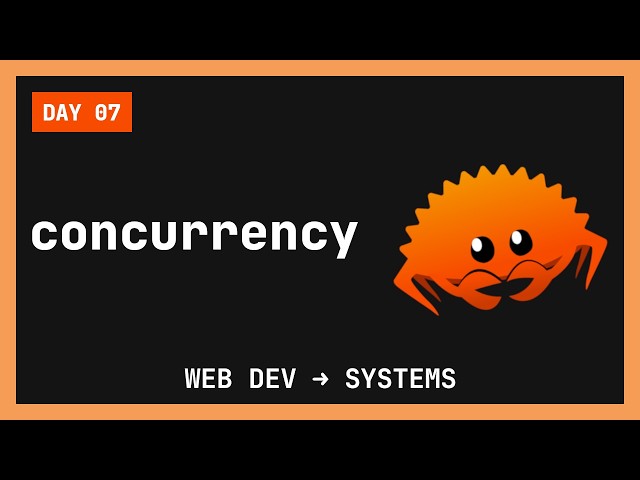 🦀 Rust with more brain cells – web dev ➜ systems engineering (day 7)