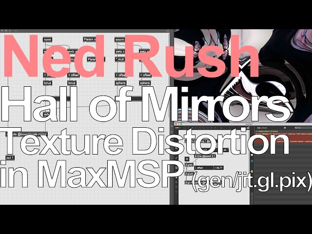 Max Tutorial - Hall Of Mirrors (Texture Distortion in Jitter) = Ned Rush
