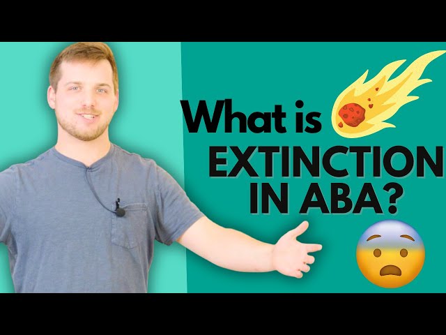 What is Extinction in ABA?