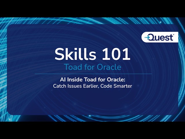 AI Inside Toad for Oracle: Catch Issues Earlier, Code Smarter