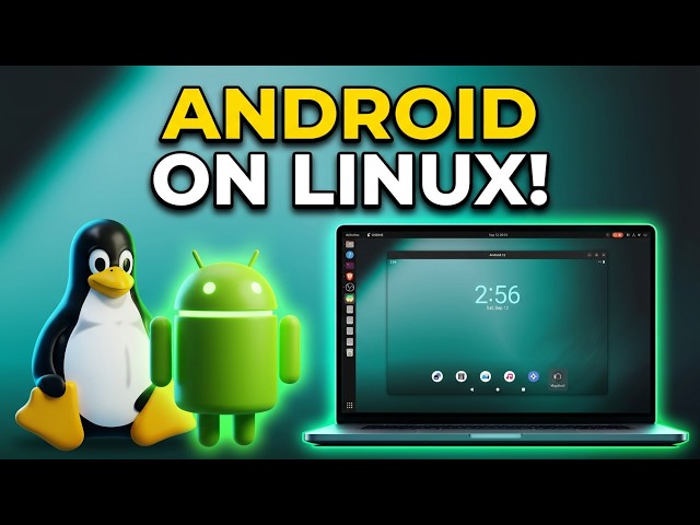 How to Use Android on Linux | Run Android Apps on Your Linux PC