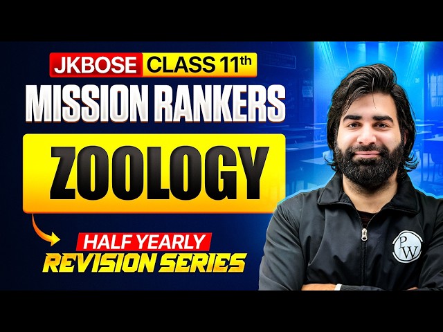 JKBOSE Class 11th Zoology 🔥 | Half Yearly Revision Series 2026 🎯 | JKBOSE Wallah