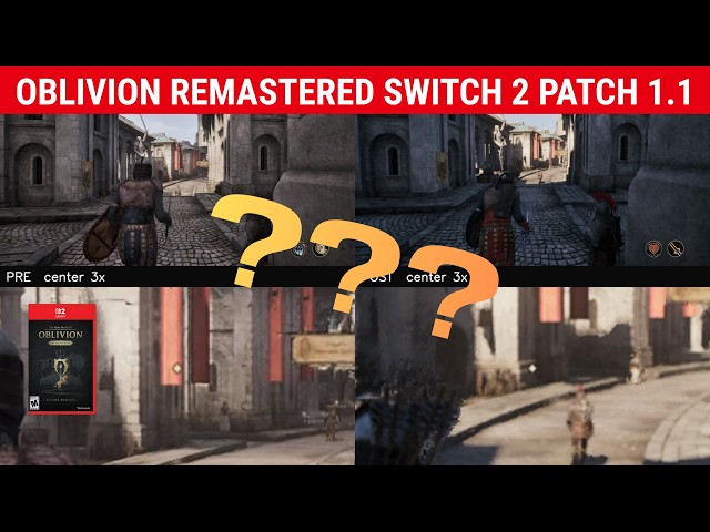 Oblivion Remastered Switch 2 - PATCH 1.1 Full Breakdown