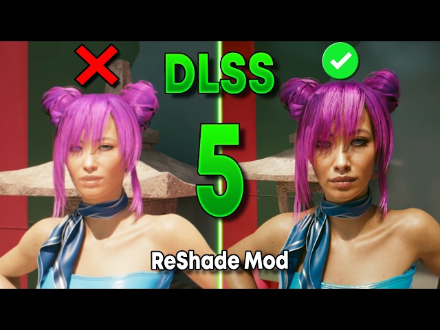 How to Enable DLSS 5 in ANY DLSS Supported Game With Just ONE Mod