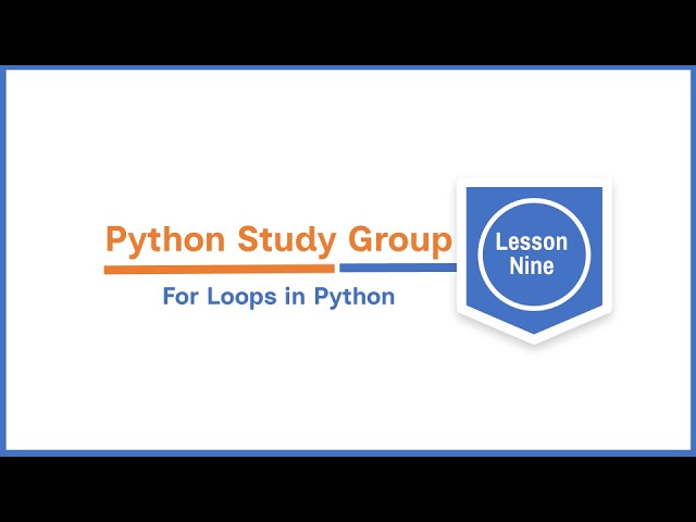 PSG: Lesson 9 on For Loop using Python