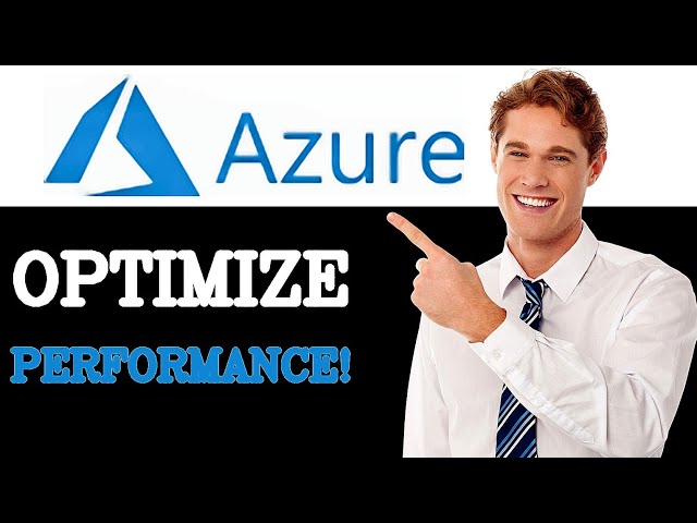 How To Optimize Azure Sql Performance Tuning (2025)