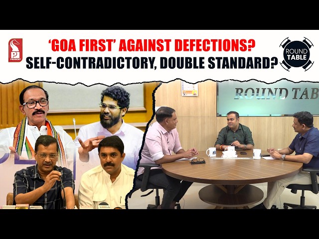 ‘Goa First’ against defections? | Self-Contradictory, Double Standard? | Round Table | 180926