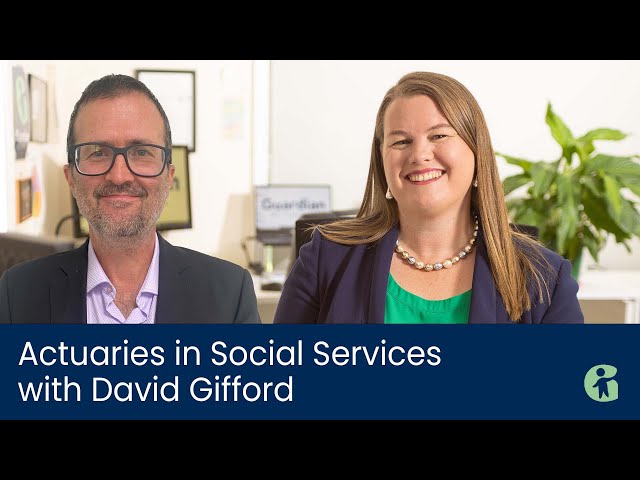Actuaries in Social Services with David Gifford