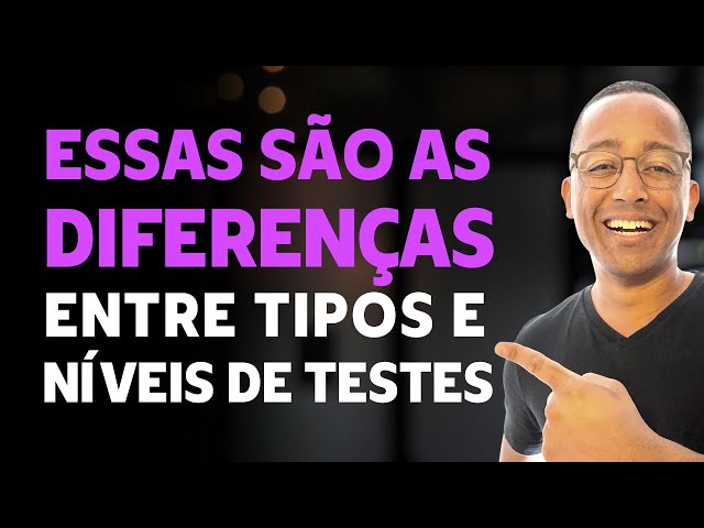 See what the differences are between Test Types and Levels.