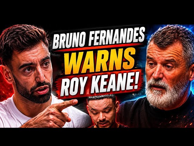 Roy Keane vs Bruno Fernandez 
