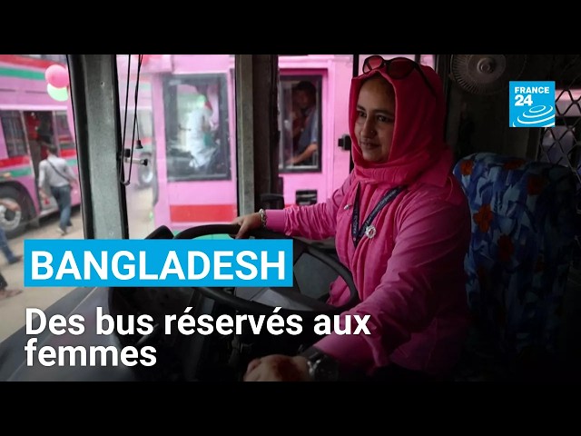 Bangladesh : les bus roses arrivent à Dacca • FRANCE 24