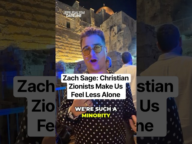 Actor Zach Sage: Christian Zionists Make Us Feel Less Alone