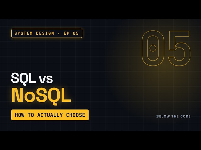 SQL vs NoSQL: How to Actually Choose | System Design Interview Masterclass Ep. 5