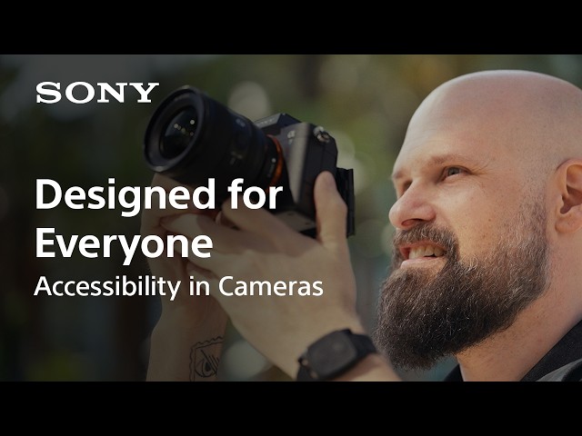 Making A Camera More Accessible - short version | Low-Vision Creator, Sam Seavey | Sony
