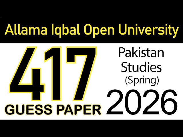 AIOU Code 417 Guess Paper | Spring 2026 | Pakistan Studies | AIOU Corner