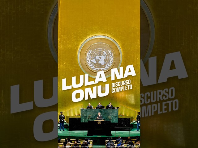 Full speech by President Lula at the UN