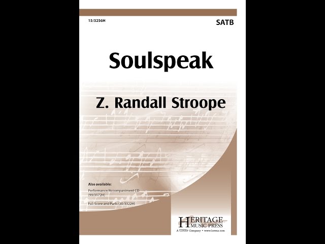 Soulspeak (SATB) - Z. Randall Stroope