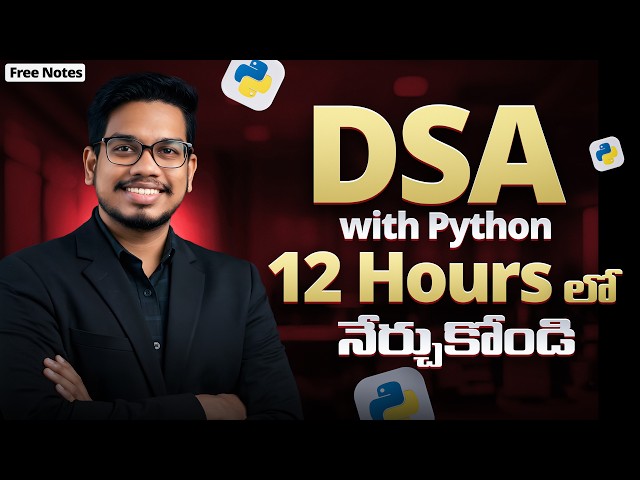 DSA with Python in Telugu | Complete DSA with Python in 12 Hours | Python Telugu | PythonLife