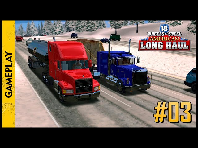 18 WHEELS OF STEEL: American Long Haul (Minneapolis x Seattle)(Gameplay) #03