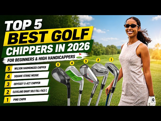 Top 5 Best Golf Chippers in 2026 ⛳ | Best Golf Chippers for Beginners & High Handicappers
