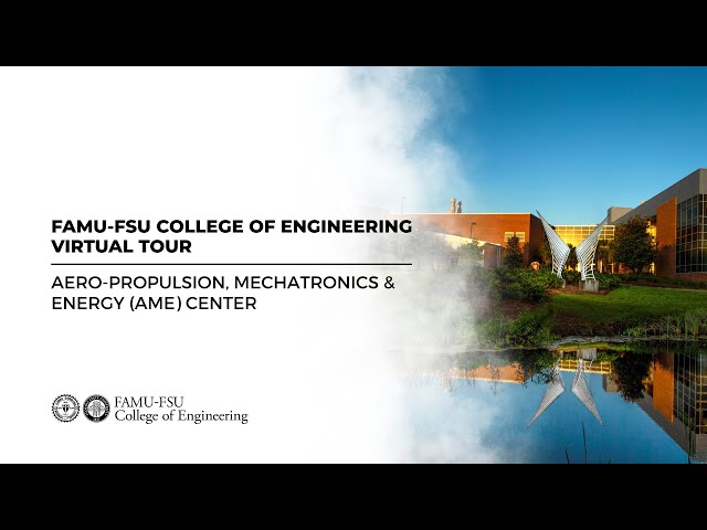 The Aero-Propulsion, Mechatronics & Energy (AME Center)