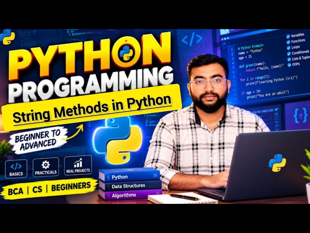 Python String Methods | upper(), lower(), split(), join(), replace() & More | BCA 3rd Semester
