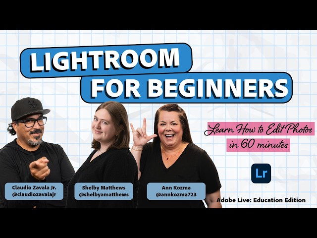 Lightroom for Total Beginners: Your First 60 Minutes