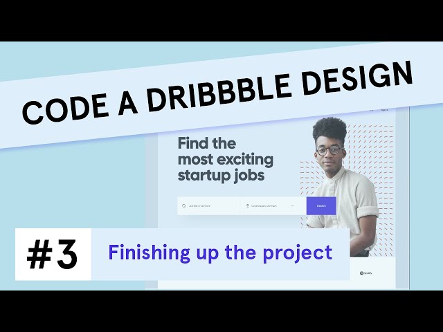 Code A Dribbble Design #3: Finishing up the project [HTML, CSS & Bootstrap]