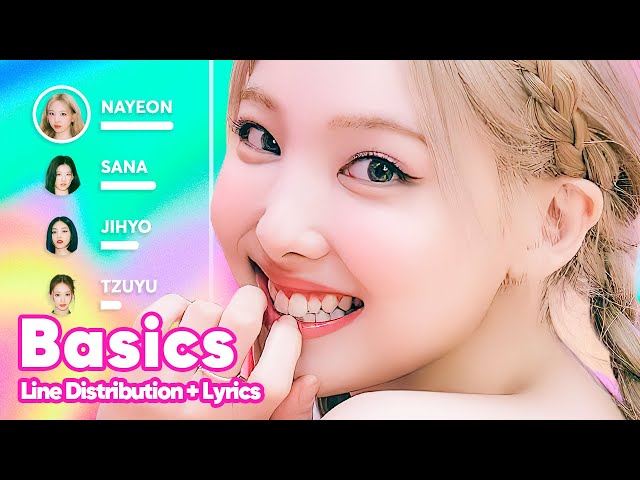 TWICE - Basics (Line Distribution + Lyrics Karaoke) PATREON REQUESTED