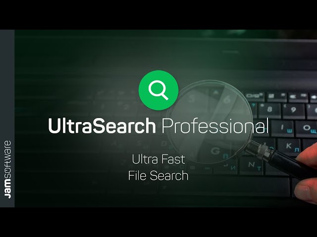 How To Search Files Fast on Windows - UltraSearch Professional | JAM Software