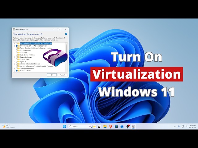How to Turn On Virtualization Windows 11