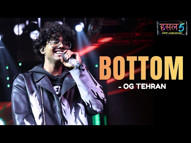Bottom | OG Tehran | Hustle 5 Apna Homeground
