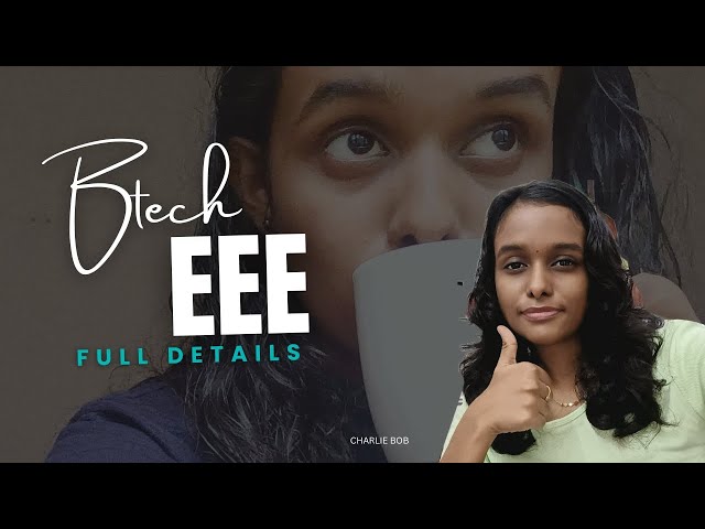All about BTech EEE: Subjects, Scope, and Jobs 🐰 | Is EEE the right branch for you? | Charlie Bob