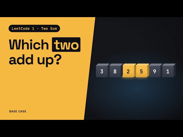 Two Sum: every pair, then a hash map (LeetCode 1)