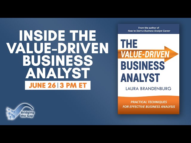 Inside The Value-Driven Business Analyst