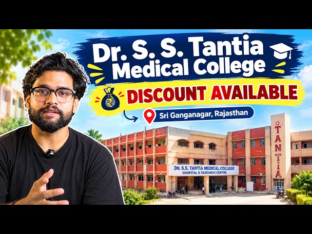 Dr. S. S. Tantia Medical College | MBBS Admission | Special Discount