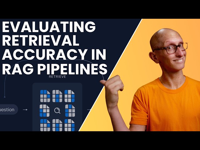 How to evaluate retrieval in RAG pipelines