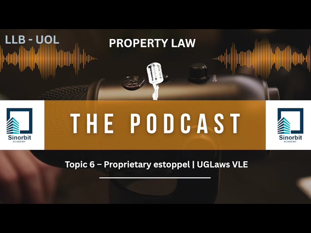 5. Proprietary estoppel  Property Law -UoL